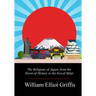 The Religions of Japan, from the Dawn of History to the Era of Méiji