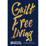 Guilt Free Living