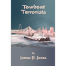 Towboat Terrorists