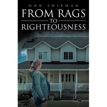 From Rags to Righteousness