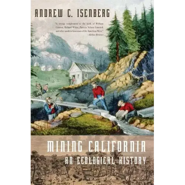 Mining California: An Ecological History
