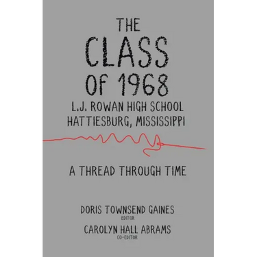 The Class of 1968: A Thread through Time