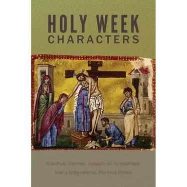 Holy Week Characters