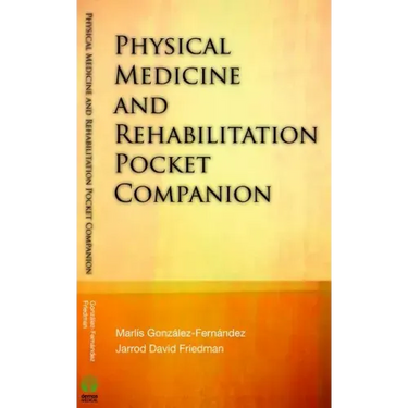 Physical Medicine & Rehabilitation Pocket Companion