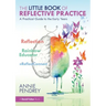 The Little Book of Reflective Practice: A Practical Guide to the Early Years
