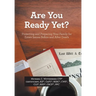 Are You Ready Yet?: Protecting and Preparing Your Family for Estate Issues Before and After Death