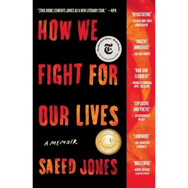 How We Fight for Our Lives: A Memoir