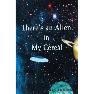 There's an Alien in My Cereal