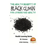 Health Benefits of Black Cumin For Cooking and Health