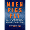 When Pigs Fly