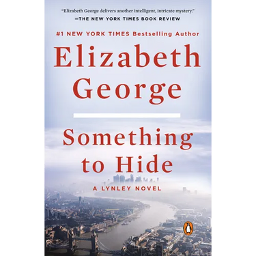 Something to Hide: A Lynley Novel