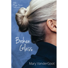 Broken Glass: The Maggie Barnes Trilogy
