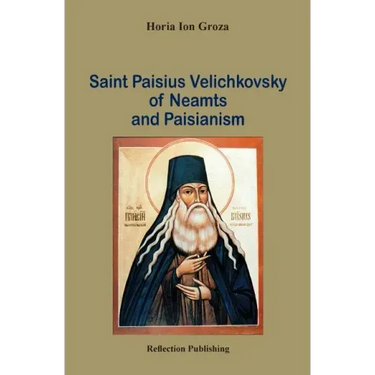 Saint Paisius Velichkovsky of Neamts and Paisianism
