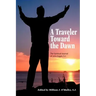 A Traveler Toward the Dawn