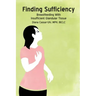 Finding Sufficiency: Breastfeeding With Insufficient Glandular Tissue