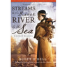 Streams to the River, River to the Sea: A Novel of Sacagawea