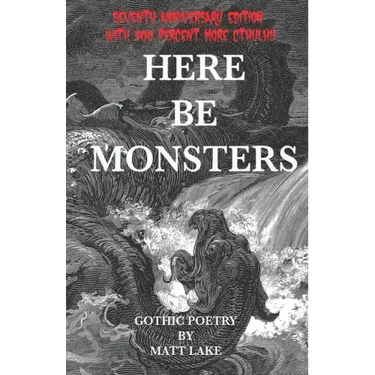 Here Be Monsters: Gothic Poetry