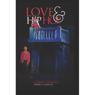 Love & Hip Hop: An Urban Tragedy