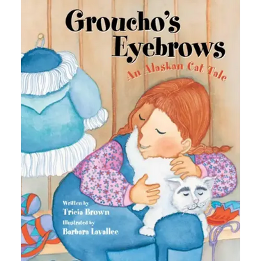 Groucho's Eyebrows: An Alaskan Cat Tale
