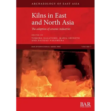 Kilns in East and North Asia: The adoption of ceramic industries