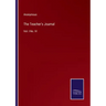 The Teacher's Journal: Vol. I No. VI
