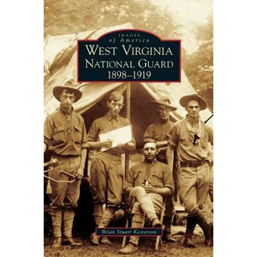 West Virginia National Guard: 1898-1919