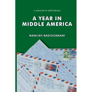 A Year in Middle America: a memoir in aerograms