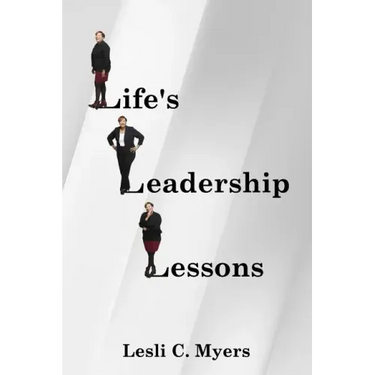 Life's Leadership Lessons