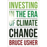 Investing in the Era of Climate Change