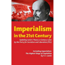 Imperialism in the 21st Century: Updating Lenin's Theory a Century Later