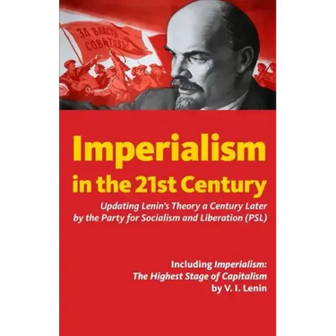 Imperialism in the 21st Century: Updating Lenin's Theory a Century Later
