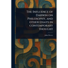 The Influence of Darwin on Philosophy, and Other Essays in Contemporary Thought