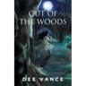 Out of the Woods