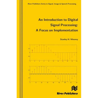 An Introduction to Digital Signal Processing