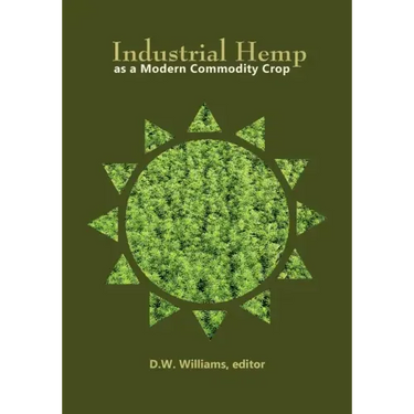 Industrial Hemp as a Modern Commodity Crop, 2019
