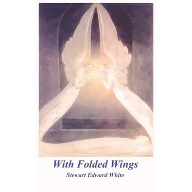 With Folded Wings