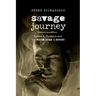 Savage Journey: Hunter S. Thompson and the Weird Road to Gonzo