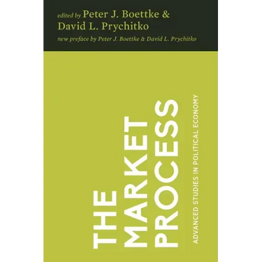 The Market Process: Essays in Contemporary Austrian Economics