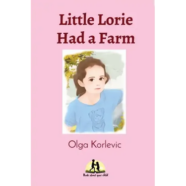 Little Lorie Had a Farm