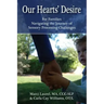 Our Hearts' Desire: For Families Navigating the Journey of Sensory Processing Challenges