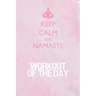 Workout of the Day: Workout of the Day Log for tracking and monitoring your workouts and progress towards your fitness goals.