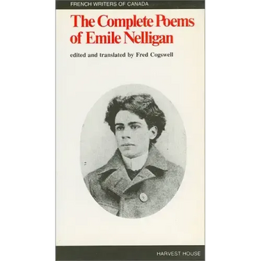 The Complete Poems of Emile Nelligan