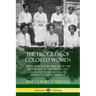 The Progress of Colored Women: Three Civil Rights Speeches by the First Black Woman to Receive a College Education in the United States of America