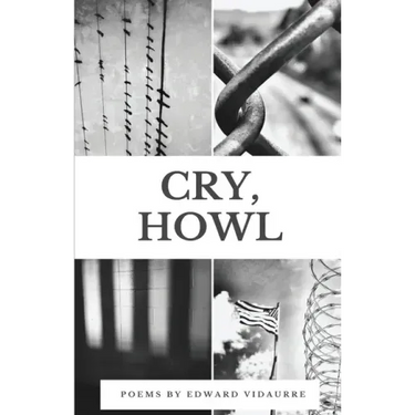 Cry, Howl