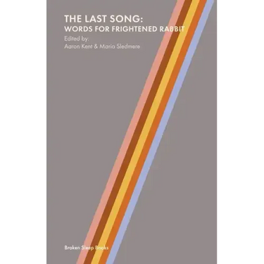 The Last Song: Words for Frightened Rabbit