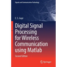 Digital Signal Processing for Wireless Communication Using MATLAB