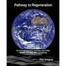 Pathway to Regeneration: An Astrophysicist's Journey into Food, Health, Climate, and Complexity