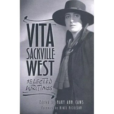 Vita Sackville-West: Selected Writings