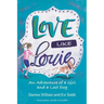 Love Like Louie: An Adventure of a Girl and a Lost Dog