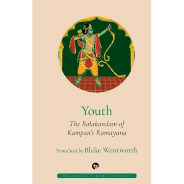 Youth the Balakandam of Kampan's Ramayana